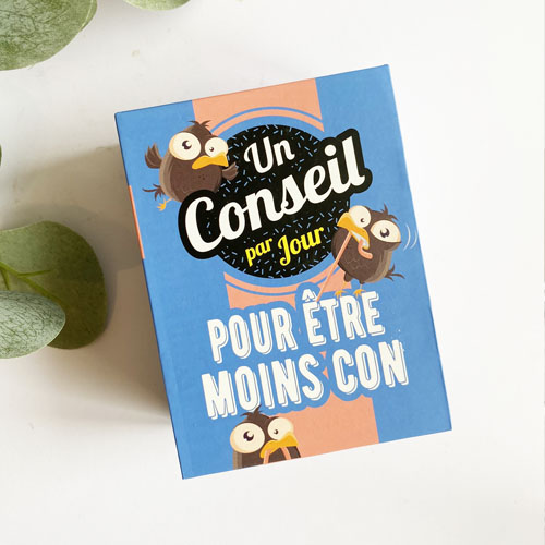 Un conseil par jour pour être moins con