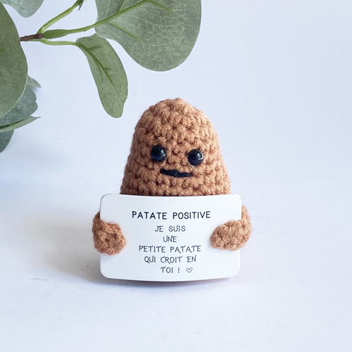 Patate positive : je suis une petite patate qui croit en toi !